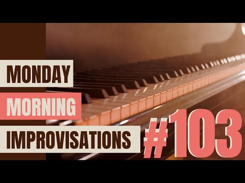 Peaceful and Light  Instrumental Piano || Monday Morning Improvisation || #103