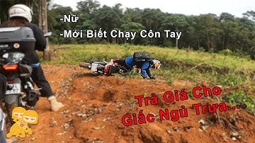 Tour Phượt Xuyên Rừng Bù Gia Mập #3 - Khi Phượt Thủ Đi Ngủ Trưa Và Cái Kết - Xe Ôm Vlog