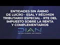 Aprende sobre las Entidades sin Ánimo de Lucro (ESAL) y Régimen Tributario Especial (RTE) 2/3 - DIAN