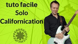 Video thumbnail of ""Californication" - Red Hot Chili Peppers - Solo de Guitare Facile"