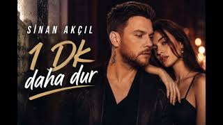 SİNAN AKÇIL | 1 DK DAHA DUR - AI COVER | 2026 🔥