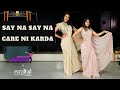 Wedding Mashup/Say Na Say Na/Care Ni Karda/Sangeet Bhabhi's Dance/ MITALI'S DANCE/EASY DANCE/