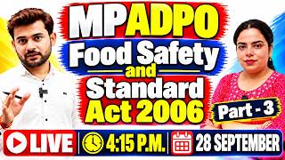 MP ADPO 2026 | Food Safety and Standards Act 2006 Part -3 | Most Important MCQs & Complete Revision