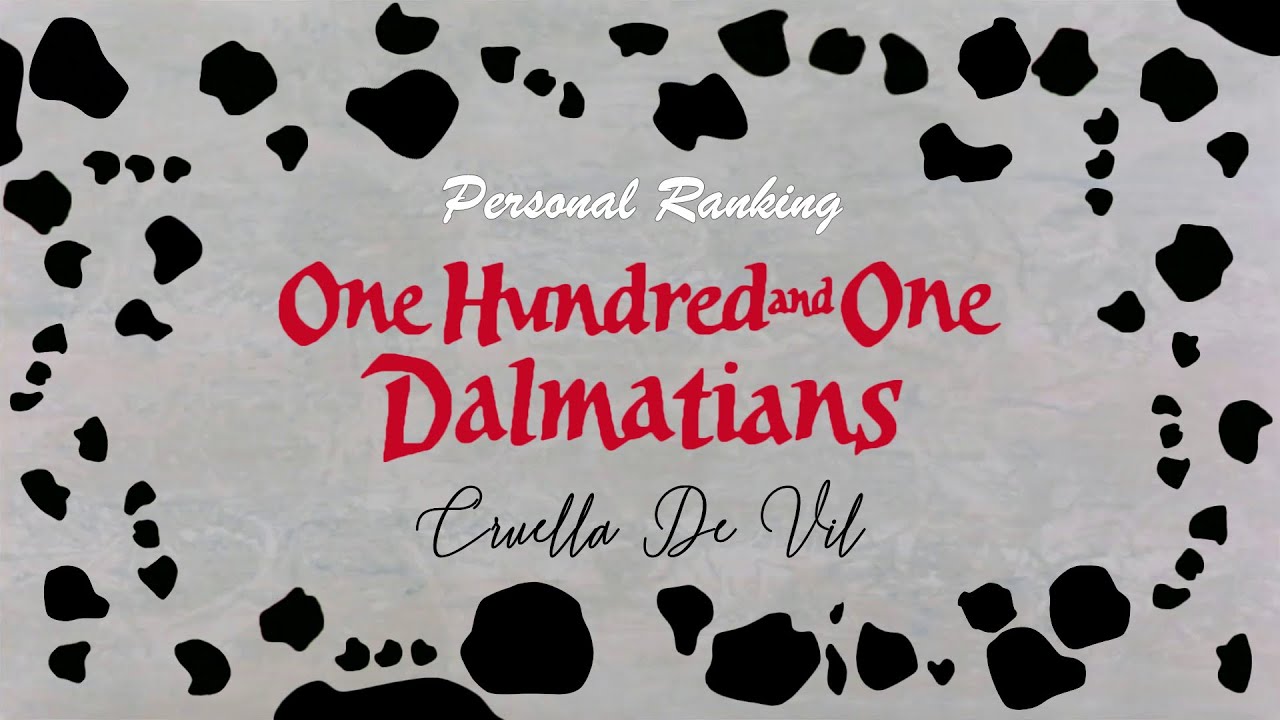 Personal Ranking: 101 Dalmatians - Cruella De Vil
