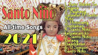 Santo Niño All-time Songs 2021