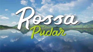 Rossa - Pudar (Lirik) - Cover Intan