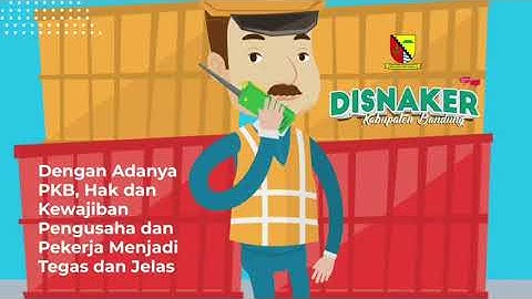 PERJANJIAN KERJA BERSAMA (PKB)