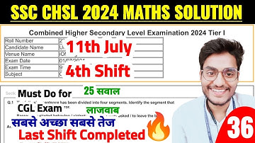 Set-36- Last Shift- SSC CHSL 2024 Tier-1 (11 July, Shift-4) Maths Solution by Rohit Tripathi