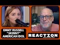 Emmy russell  skinny  american idol audition  reaction