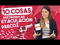 10 cosas que provocan EYACULACIÓN PRECOZ: motivos por los que no controlas tu orgasmo y su solución