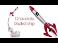 Chocolate Rocket Ship