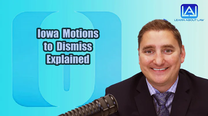 Iowa Motions to Dismiss Explained | Learn About Law