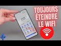 Teignez le wifi de votre tlphone maintenant