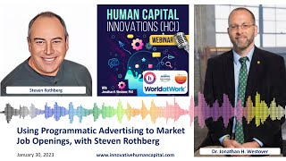 Using Programmatic Advertising to Market Job Openings, with Steven Rothberg