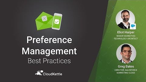 Preference Management Best Practices