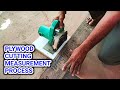 Plywood cutting measurement process step by step  plywood cutting process of cutter machine