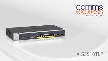 Netgear GS510TLP Gigabit Smart Managed Network Switch (Feature Highlights)
