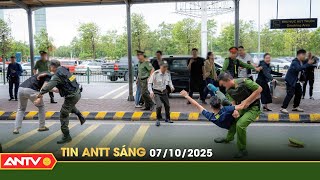 Tin tức an ninh trật tự nóng, thời sự Việt Nam mới nhất 24h sáng 7/10 | ANTV