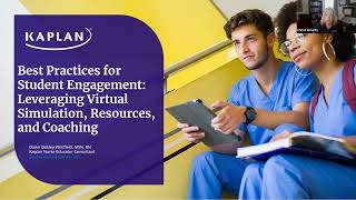 Best Practices for student engagement: Leveraging Virtual Simulation, Resources, and Coaching