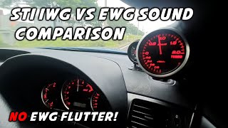 WRX STi IWG vs EWG Sound Comparison (EWG WITH NO FLUTTER)