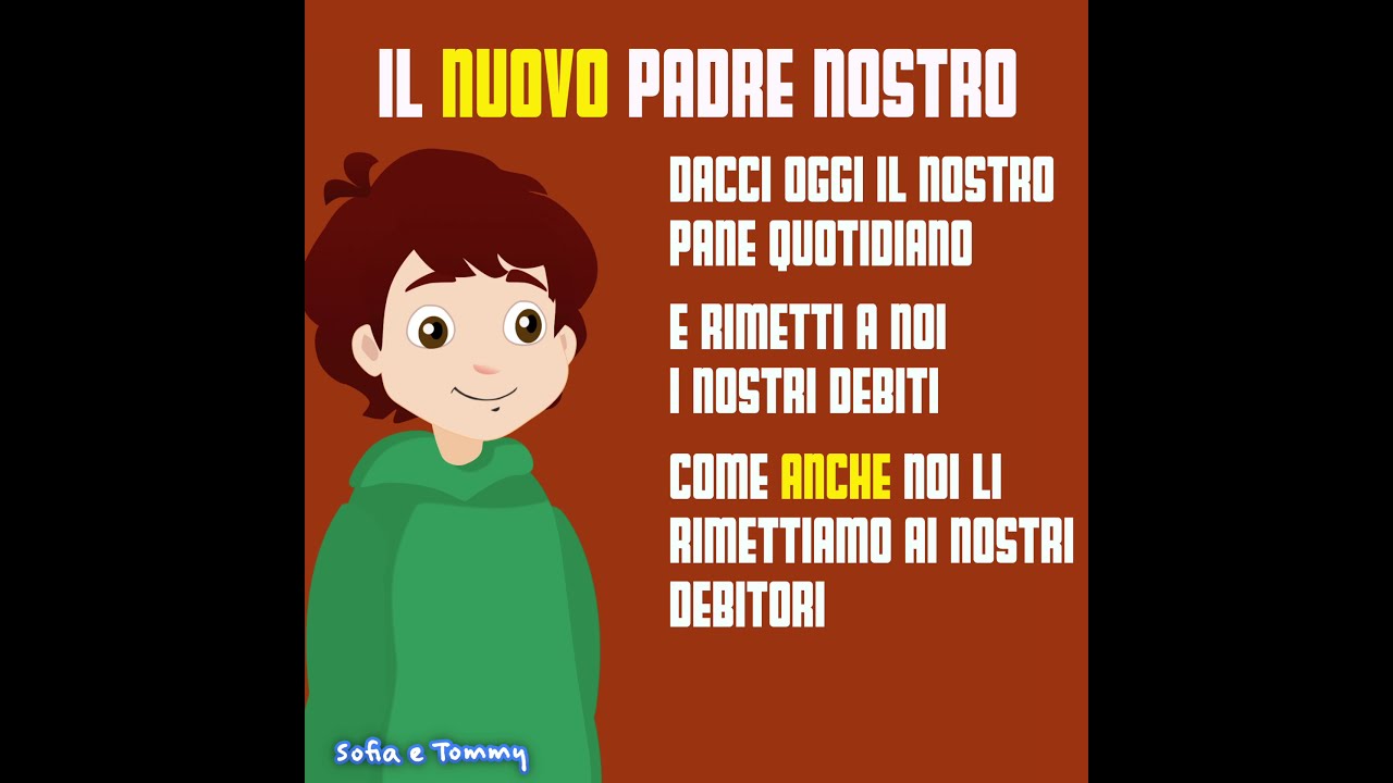 Padre Nostro Spiegato Ai Bambini Frase Per Frase Il nuovo Padre Nostro - per bambini - YouTube