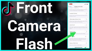 How To Get Front Flash On TikTok screenshot 5