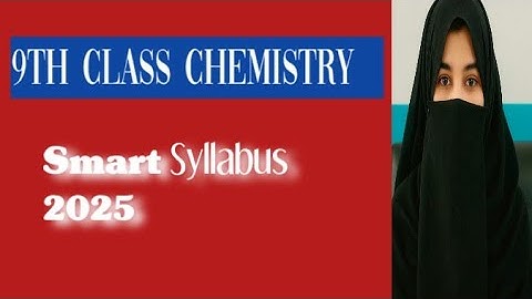 Smart Syllabus 9th Class Chemistry | ALP Accelerated Learning Program | Complete Short Course 2025