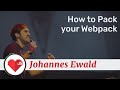 How to Pack your Webpack talk, by Johannes Ewald