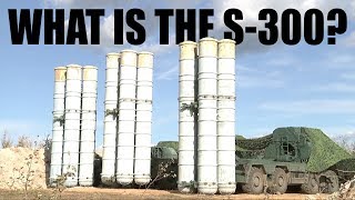 What is the S-300? A Detailed Look