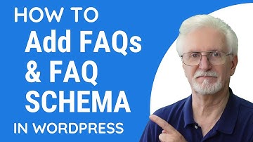 How to Add FAQs and FAQ Schema in WordPress