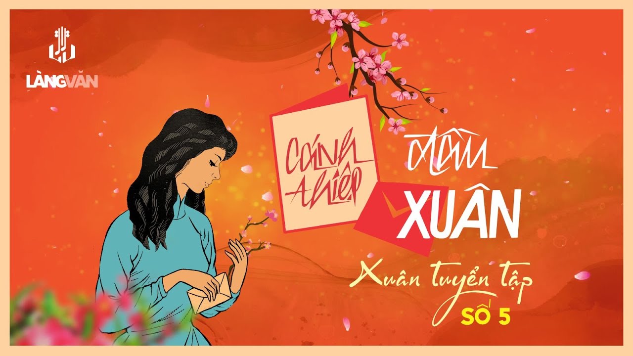 Cánh Thiệp Đầu Xuân (Tuyển Tập Xuân Số 5) | Thiên Trang, Phương Dung, Giao Linh, Hương Lan, Tuấn Vũ