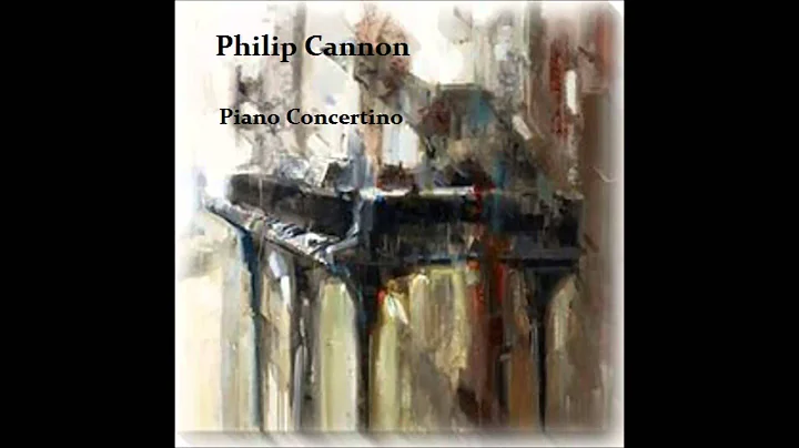 Philip Cannon - Piano Concertino (1950-1)