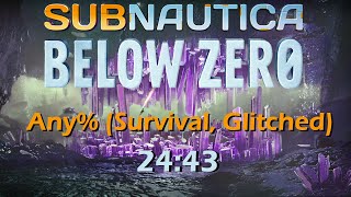 Subnautica: Below Zero Speedrun  24:43 Any% (Survival, Glitched)