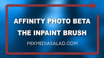 Affinity Photo Tutorial - Inpainting Brush