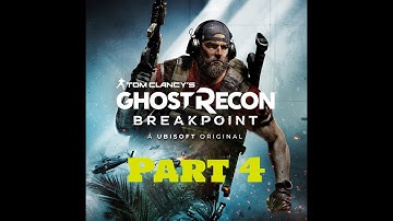 Ghost Recon Breakpoint - Immersive Mode - Live Gameplay Walkthrough Part 4