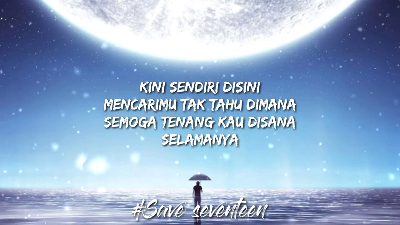 Lirik Lagu Seventeen Kemarin / Kemarin pulpen masih ada diatas meja