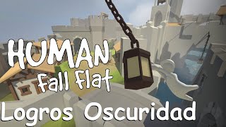 Guia Human Fall Flat | Español | Todos los Logros del Nivel OSCURIDAD
