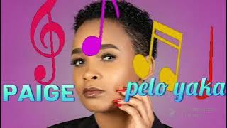 PAIGE PELO YAKA 2024 SONG PLEASE LIKE AND SUBSCRIBE