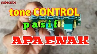 TONE CONTROL PASIF