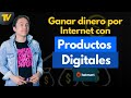 Productos digitales | Ganar Dinero Por Internet