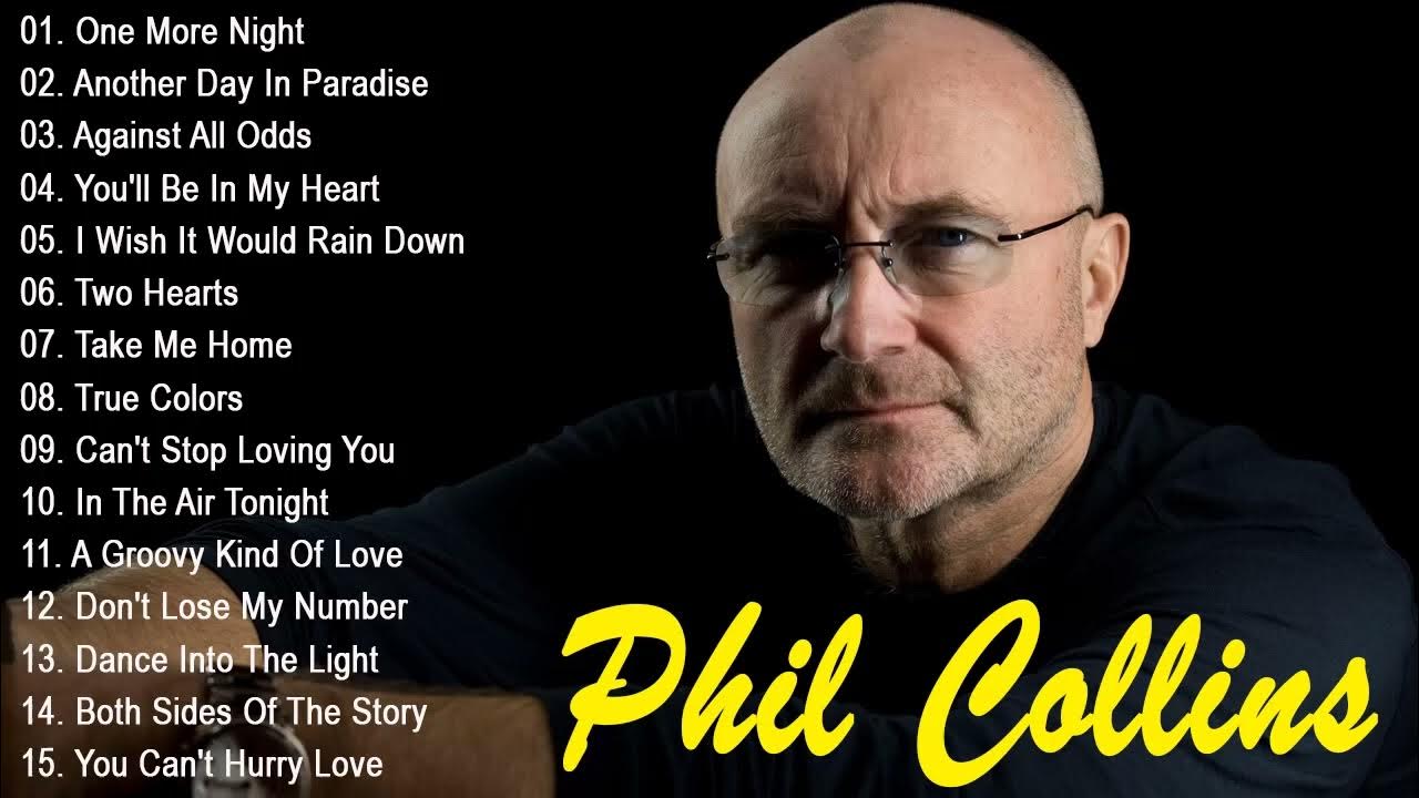 Phil Collins Greatest Hits Full Album 2022 The Best Of Phil Collins