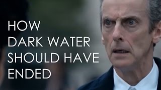 Doctor Who: How Dark Water should have ended (Next Time) (FIXED)