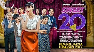 SWEET 20  Teaser #2 (Tayang Lebaran 2017)