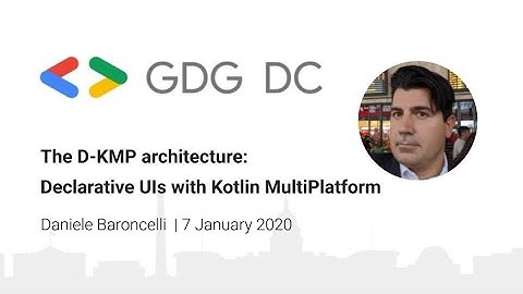 GDG DC: Declarative UIs with Kotlin MultiPlatform