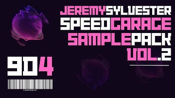 NEW RELEASE: 9D4 – Speed Garage Sample Pack - Volume 2 (By Jeremy Sylvester)