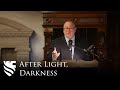 After Light, Darkness | Michael O'Fallon