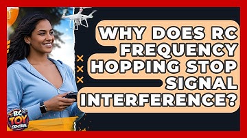 Why Does RC Frequency Hopping Stop Signal Interference? - RC Toy Central