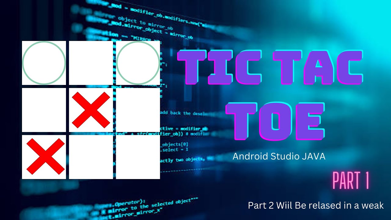 Tic Tac Toe Game Online | Android Studio | Java | Part 1 - YouTube