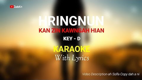 Hring nun kan zin kawngah hian (Track with Lyrics) Video Description en Full a awm e.
