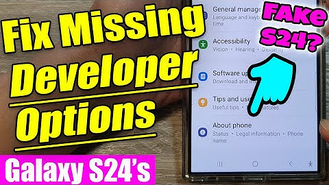 ⚙️ Galaxy S24/S24+/Ultra: Fix Missing Developer Options In the Settings Menu (Fake Galaxy S24?)